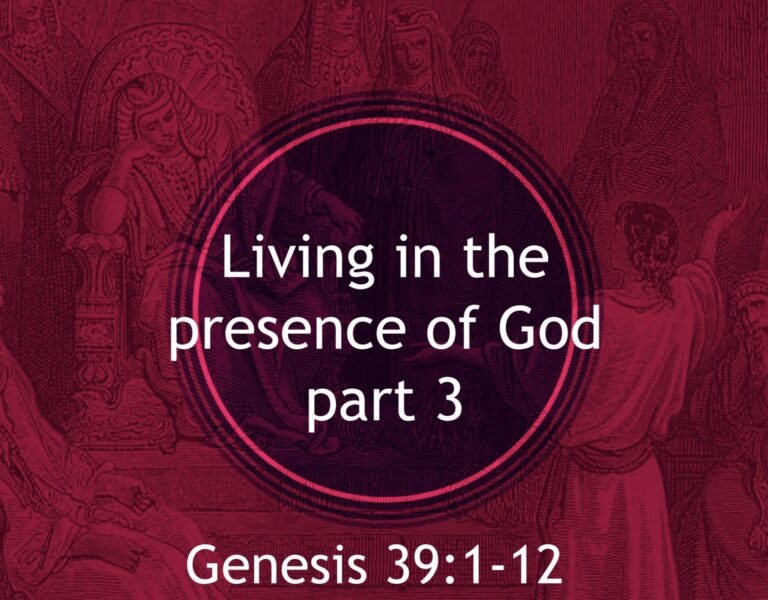 Living In The Presence of The Lord, Part 3