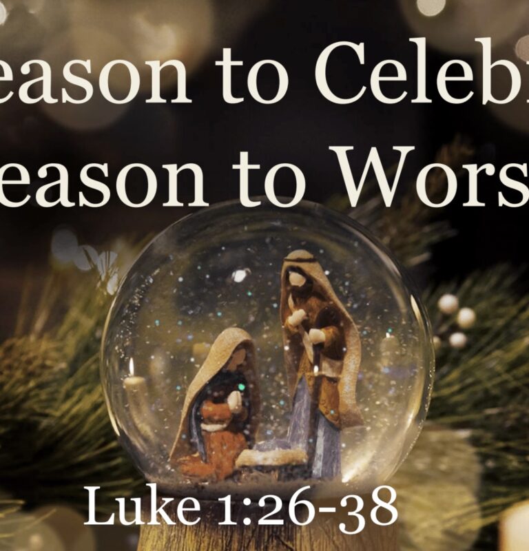 A Season To Celebrate – A Season To Worship