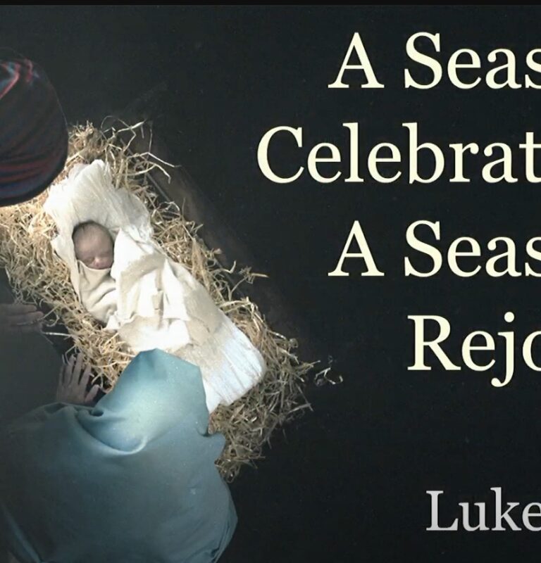 A Season to Celebrate – A Season to Rejoice