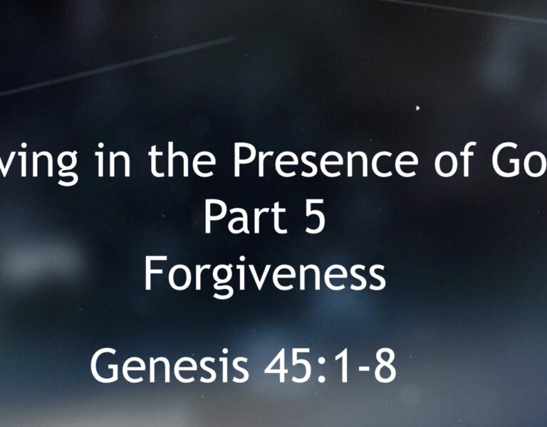 Living in the Presence of God – Part 5