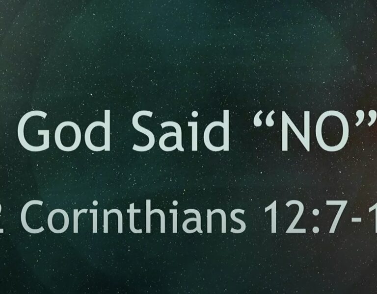 God Said “NO”