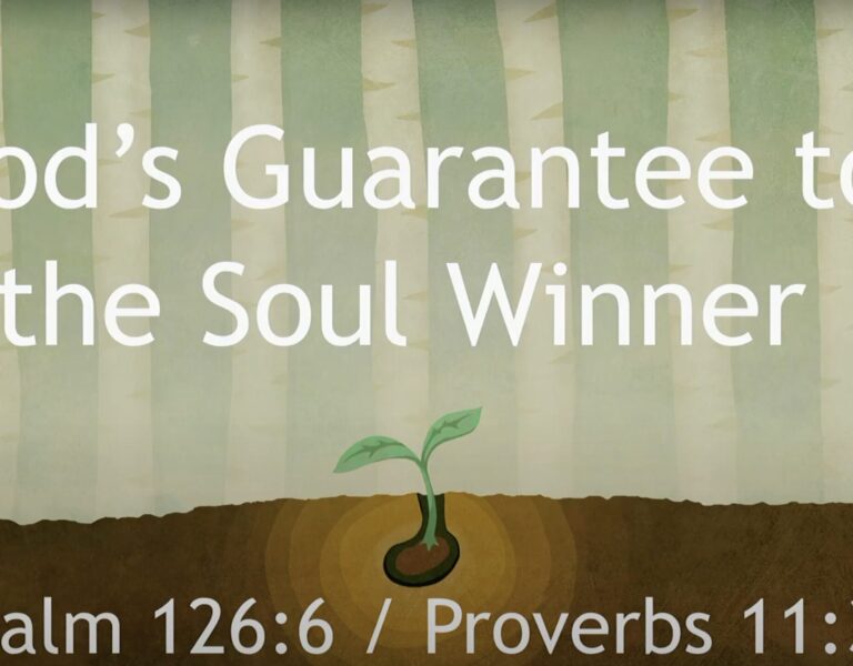 God’s Guarantee to the Soul Winner