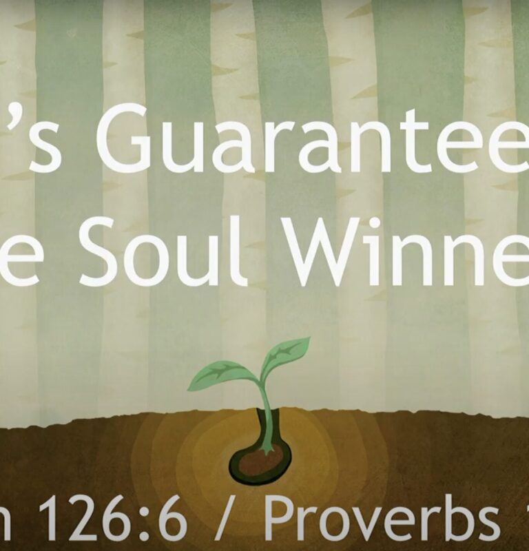 God’s Guarantee to the Soul Winner