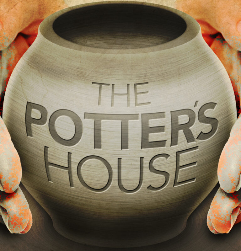 Let’s Go To The Potter’s House